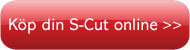 Köp din S-Cut i vår webbshop
